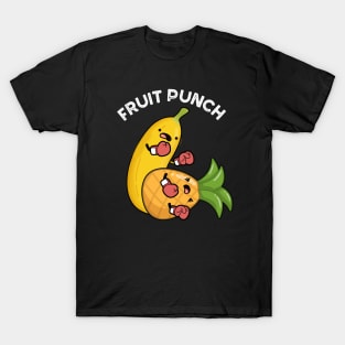 Fruit Punch Funny Drink Pun T-Shirt